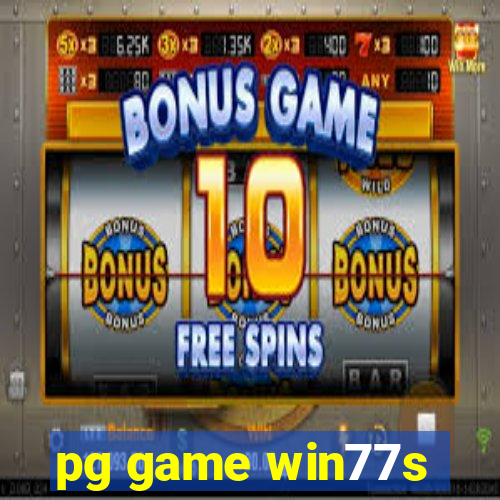 pg game win77s